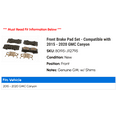 thumbnail image 2 of Front Brake Pad Set - Compatible with 2015 - 2020 GMC Canyon 2016 2017 2018 2019, 2 of 2