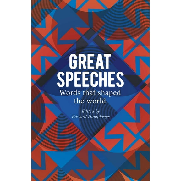 Great Speeches: Words That Shaped the World, (Paperback)