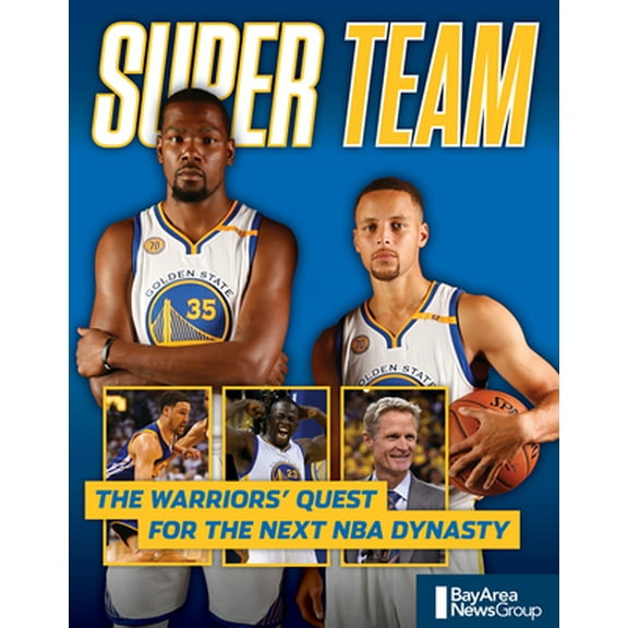 Pre-Owned Super Team: The Warriors' Quest for the Next NBA Dynasty (Paperback) 1629374156 9781629374154