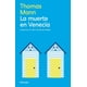 thumbnail image 1 of Libro La Muerte En Venecia Tapa Blanda, Autor Thomas Mann, Editorial Navona, 1 of 2