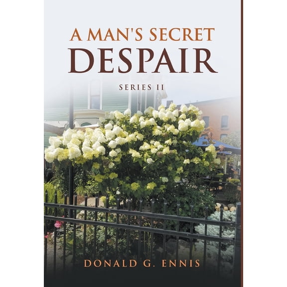A Man's Secret Despair, (Hardcover)