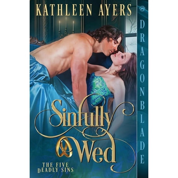 The Five Deadly Sins Sinfully Wed, Book 1, (Paperback)