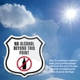 thumbnail image 5 of No Alcohol Beyond This Point (5 Pack) 4 inch X 4 inch Shield Shaped Heavy Duty 3.2 mil Vinyl Decals Weather Resistant Made in the USA, 5 of 5