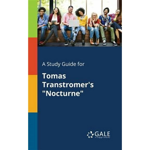A Study Guide for Tomas Transtromer's "Nocturne" (Paperback)