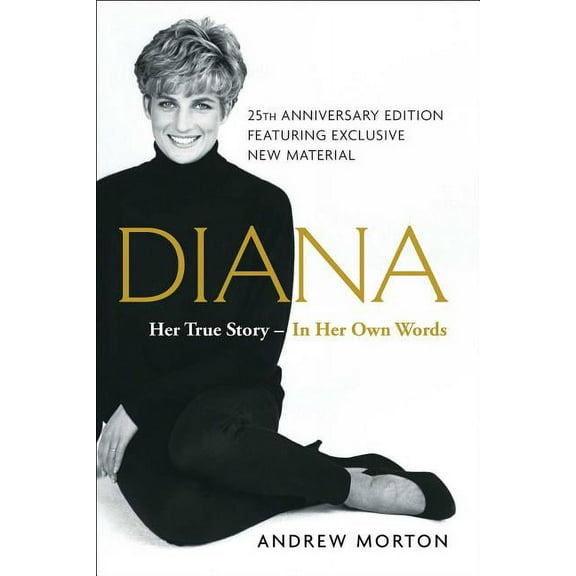 Diana: Her True Story--In Her Own Words, (Paperback)