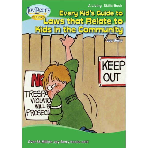 Every Kid's Guide to Laws that Relate to Kids in the Community, (Paperback)