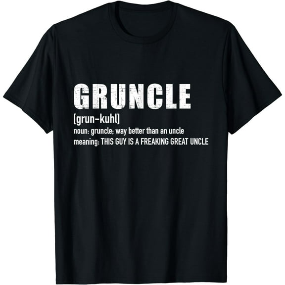 Gruncle for great uncle T-Shirt