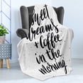 thumbnail image 4 of Saying Soft Flannel Fleece Throw Blanket, Dreams and Coffee in the Morning Hand Drawn Text Paint Splashes, Cozy Plush for Indoor and Outdoor Use, 60" x 80", Black and White, by Ambesonne, 4 of 5