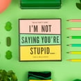 thumbnail image 5 of I’m Not Saying You’re Stupid - The trivia game that’s all about not sounding too far off, 5 of 6