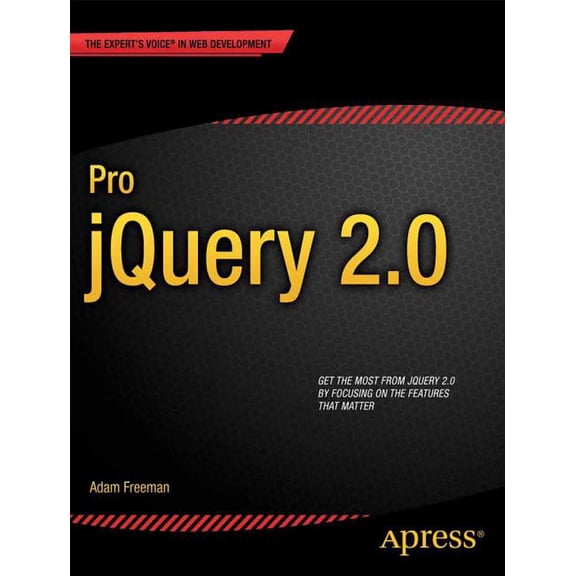 Expert's Voice in Web Development Pro jQuery 2.0, (Paperback)