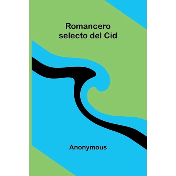 Romancero Selecto Del Cid, (Paperback)