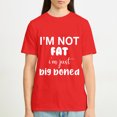 thumbnail image 5 of OdeJous Not Fat Overweight Just Big Boned Funny Thicc Thick PlusSize T-Shirt, Red Small, 5 of 5