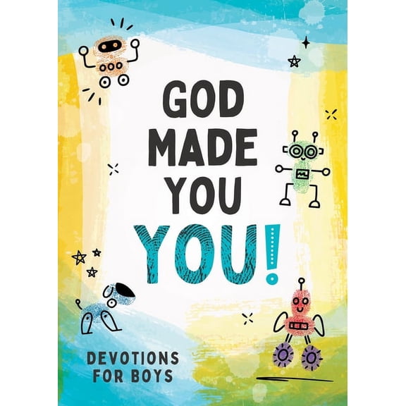 God Made You You! [Boys]: Devotions for Boys, (Paperback)