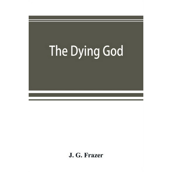 The Dying God, (Paperback)