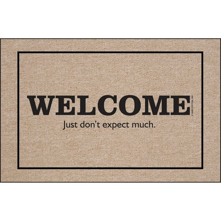 Welcome…Don't Expect Much Indoor/Outdoor Door Mat