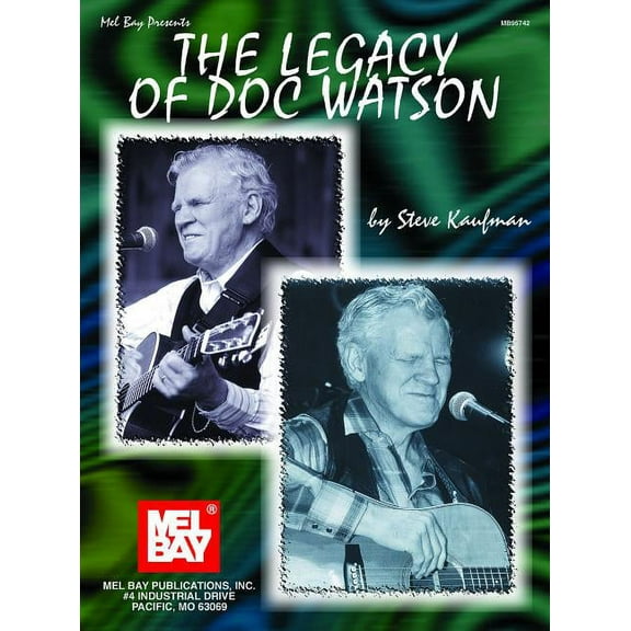 The Legacy of Doc Watson, (Paperback)