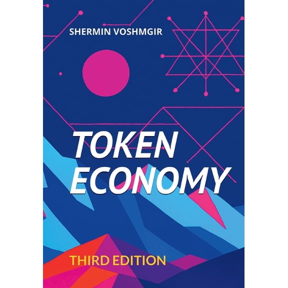Token Economy: Third Edition, (Paperback)
