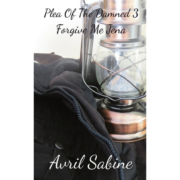 Plea of the Damned Forgive Me Jena, Book 3, (Paperback)
