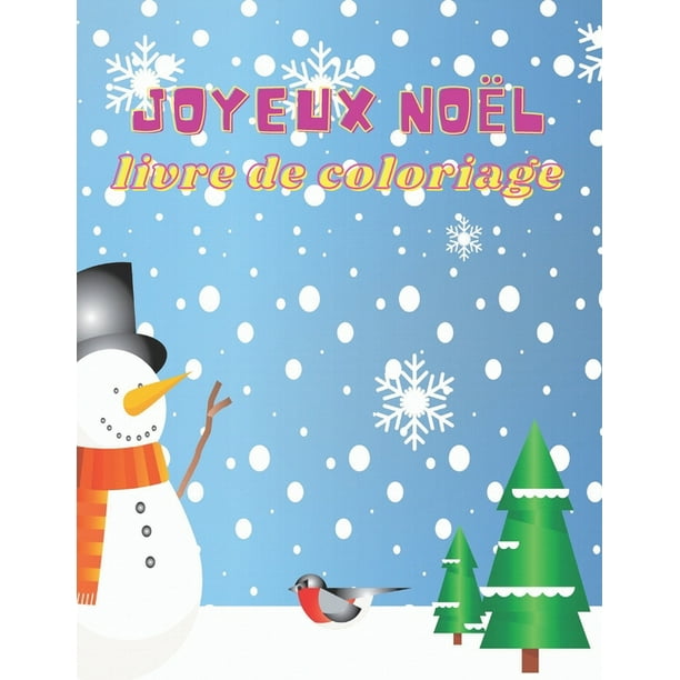 Joyeux Noel Livre De Coloriage Joyeux Noel Livre De Coloriage Enfants 4 8 Ans Livre De