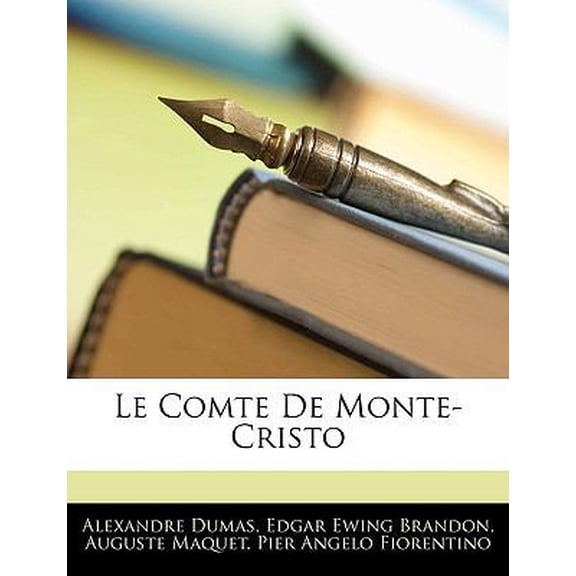 Pre-Owned Le Comte De Monte-Cristo (Abridged and Annotated by Edgar Ewing Brandon) (French Edition) (Paperback) 1145233589 9781145233584