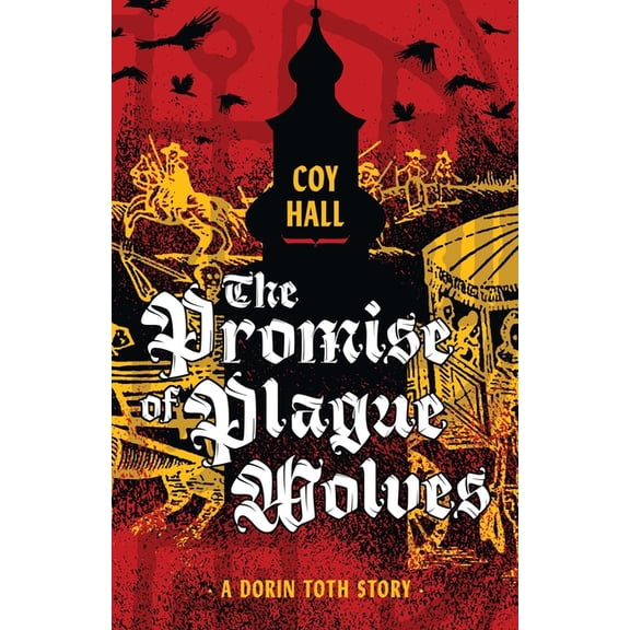 The Promise of Plague Wolves, (Paperback)