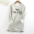 thumbnail image 2 of Olyvenn Womens Thickened Plush Warm Oversized T-Shirts Fall Boat Neck Tees Long Sleeve Blouse YES,I am cold ME 24:7 Letter Print Pullover Dressy Casual Autumn Lady Shirts Gray 6, 2 of 5