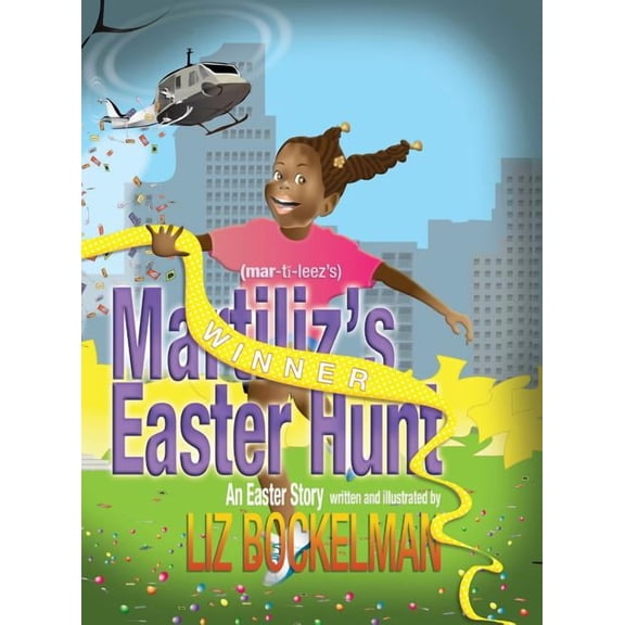 American Holiday Martiliz's Easter Hunt: An Easter Story, Book 3, (Hardcover)