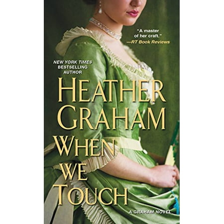 

When We Touch A Graham Novel Pre-Owned Other 1420138146 9781420138146 Heather Graham