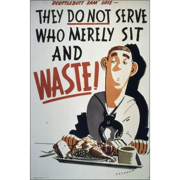 24"x36" Gallery Poster, Scuttlebutt Sam Says Do Not Sit and Waste navy propaganda 1942