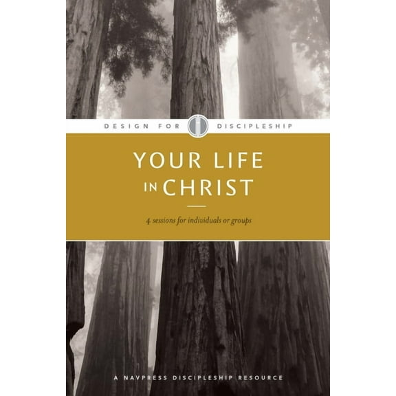 Design for Discipleship Your Life in Christ, Book 1, (Paperback)