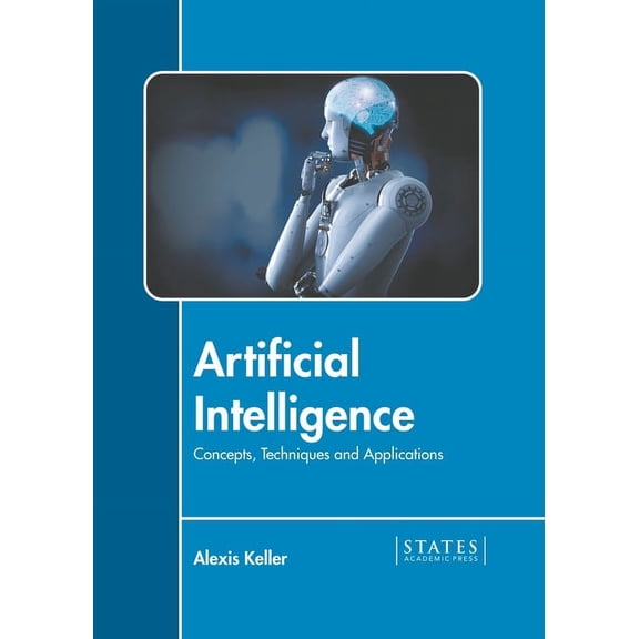 Artificial Intelligence: Concepts, Techniques and Applications (Hardcover)