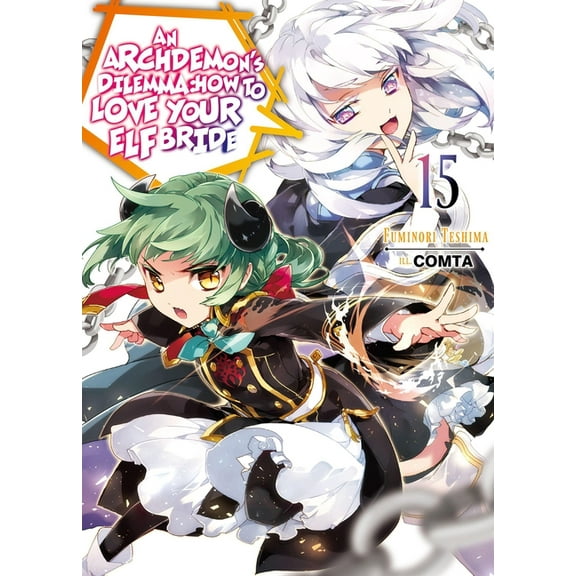 An Archdemon's Dilemma: How to Love An Archdemon's Dilemma: How to Love Your Elf Bride: Volume 15 (Light Novel): Volume 15, Book 15, (Paperback)