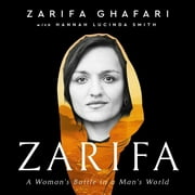 Zarifa : A Woman's Battle in a Man's World