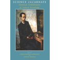 thumbnail image 1 of La Science Incarnée, Incarnations Historiques de la Connaissance Naturelle, 1 of 1
