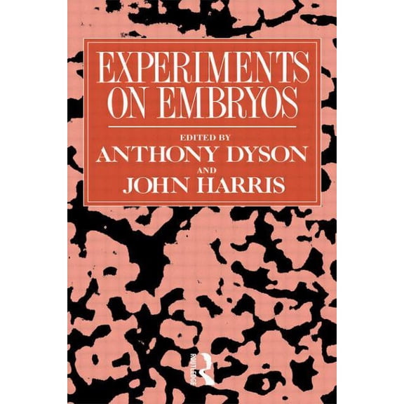 Social Ethics and Policy Experiments on Embryos, (Paperback)