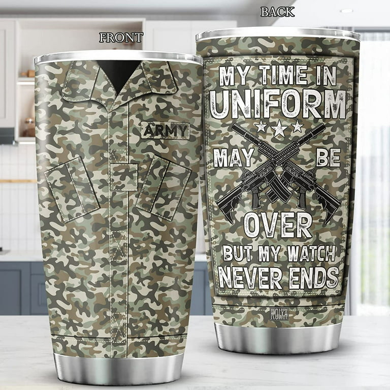 Veteran Coffee Tumbler My Time In Uniform May Be Over But My Watch Never  Ends Stainless Steel Cup Military Retirement Gifts For Men Army Things For  Veterans Retired 