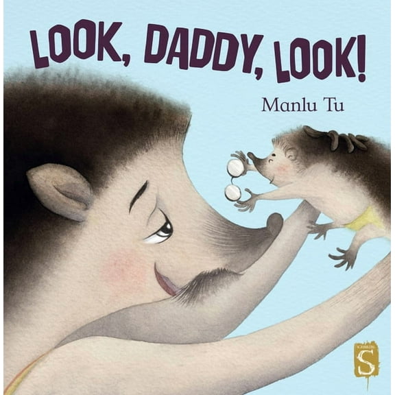 Look, Daddy, Look! (Hardcover)