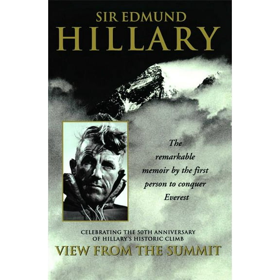 View from the summit : the remarkable memoir by the first person to conquer everest - paperback: 9780743400671