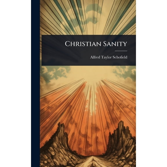 Christian Sanity, (Hardcover)