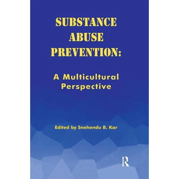 Substance Abuse Prevention: A Multicultural Perspective, (Paperback)