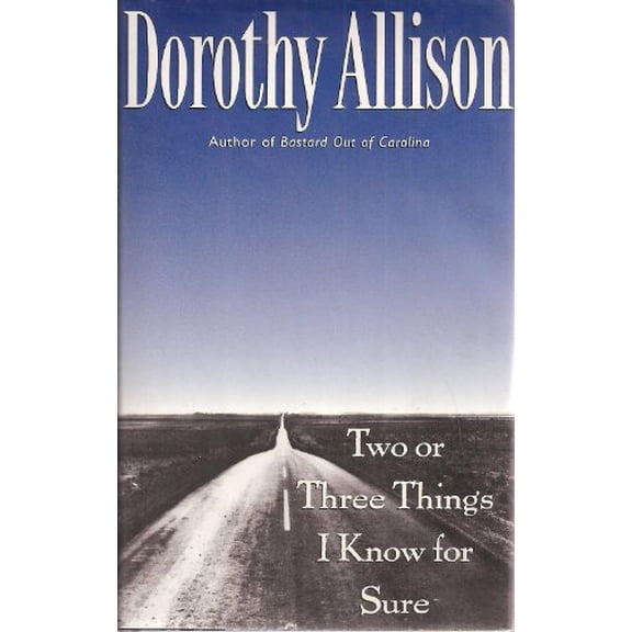 Pre-Owned Two or Three Things I Know for Sure (Hardcover) 0525939210 9780525939214