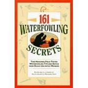 161 Waterfowling Secrets [Paperback - Used]