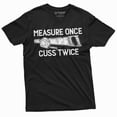 thumbnail image 3 of Men's Funny handyman T-shirt measure once cuss twice dad papa grandpa gift tee shirt garage shirt (XX-Large Grey), 3 of 7