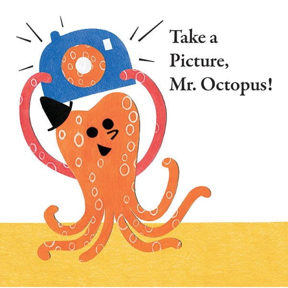 Pre-Owned Fun With Mr. Octopus: Take a Picture, Mr. Octopus!