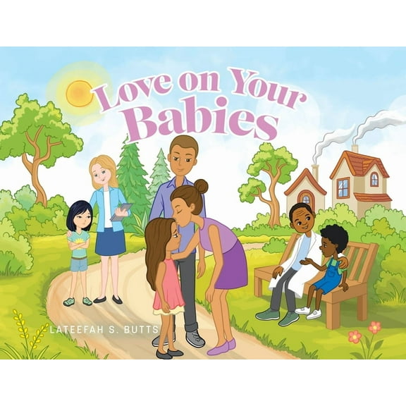 Love on Your Babies, (Paperback)