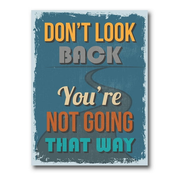 Designart ' Abstract Quote Don't Look Back You're Not Going That Way ' Traditional Canvas Wall Art Print