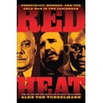 thumbnail image 1 of Pre-Owned Red Heat: Conspiracy, Murder, and the Cold War in the Caribbean Paperback, 1 of 1