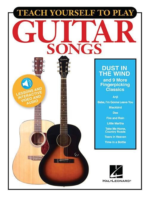 Hal Leonard Teach Yourself to Play Guitar Songs ?Dust in the Wind? & 9