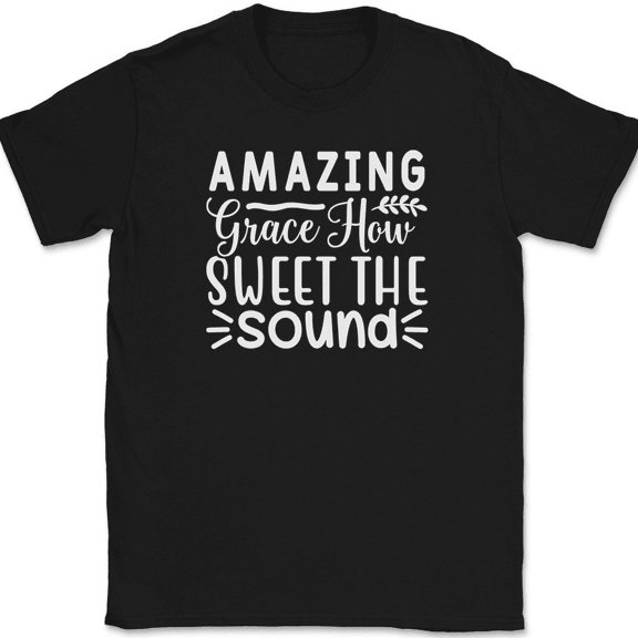 Amazing Grace How Sweet The Sound T-Shirt Christian Jesus God Tee - Black, S