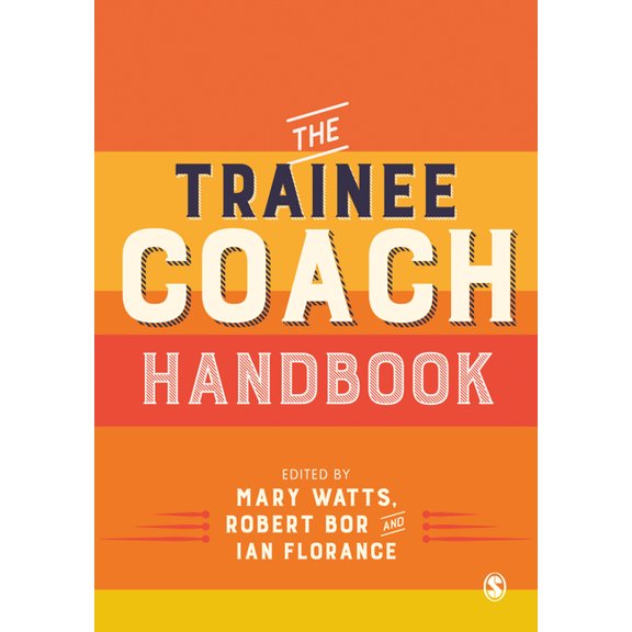 The Trainee Coach Handbook, (Hardcover)